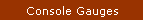 Console Gauges